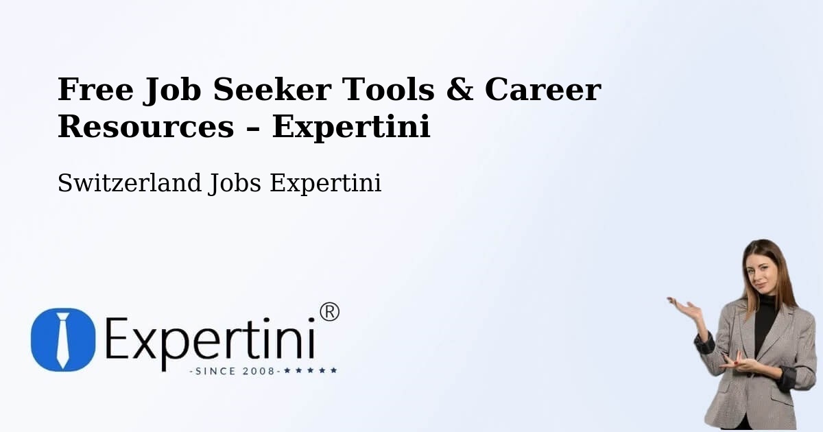 Free Job Seeker Tools & Career Resources – Interlaken - Interlaken, Switzerland Jobs Expertini